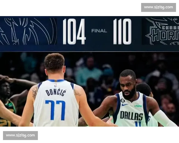 独行侠对阵黄蜂强强碰撞东西部青春风暴焦点之战全场看点全面解析